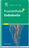 Praxisleitfaden Endodontie Taschenbuch – 13. Juli 2006