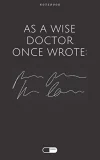Medical Notebook | POCKETSIZE | Medical Gift: As a wise doctor once wrote Taschenbuch – 13. März 2020